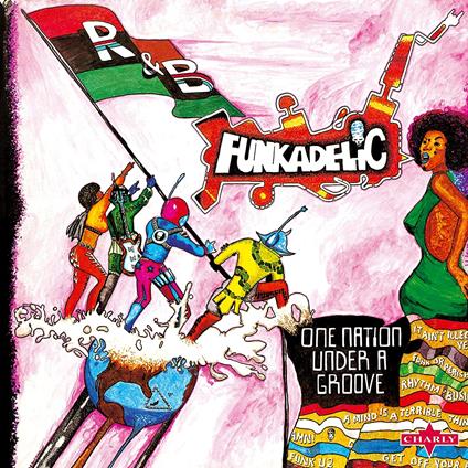 One Nation Under A Groove - Vinile LP di Funkadelic