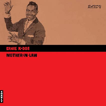 Mother-In-Law - Vinile LP di Ernie K-Doe