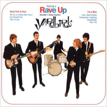 Having A Rave Up With The Yardbirds - CD Audio di Yardbirds
