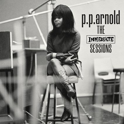 The Immediate Sessions (Immediate 60th Anniversary) - Vinile LP di P. P. Arnold