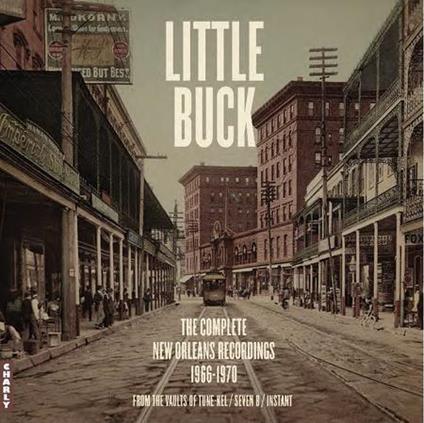 The Complete New Orleans Recordings - Vinile LP di Little Buck