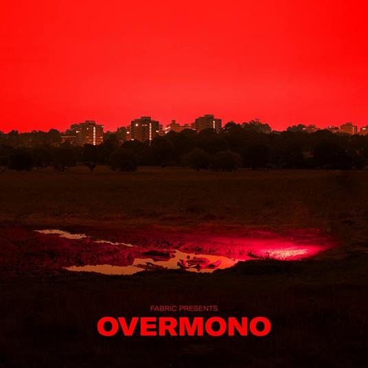 Fabric presents Overmono - CD Audio di Overmono