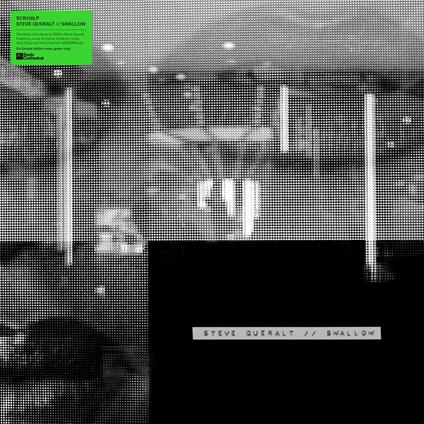 Swallow (Neon Green Vinyl) - Vinile LP di Steve Queralt