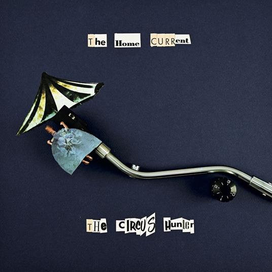 Circus Hunter - Vinile LP di Home Current