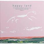Happy Land Electronic Music From British Isles