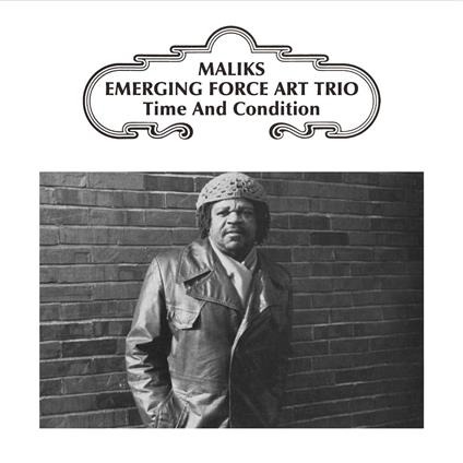 Time & Condition - CD Audio di Maliks Emerging Force Art Trio
