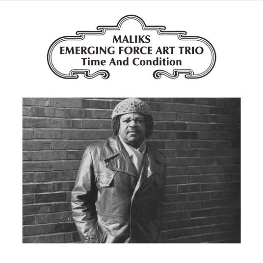 Time & Condition - CD Audio di Maliks Emerging Force Art Trio