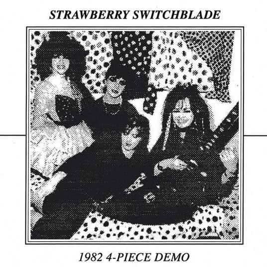 1982 4 Piece Demo - Vinile LP di Strawberry Switchblade