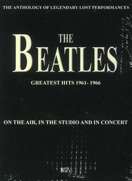 On The Air, In The Studio & In Concert (8 Cd) - CD Audio di Beatles