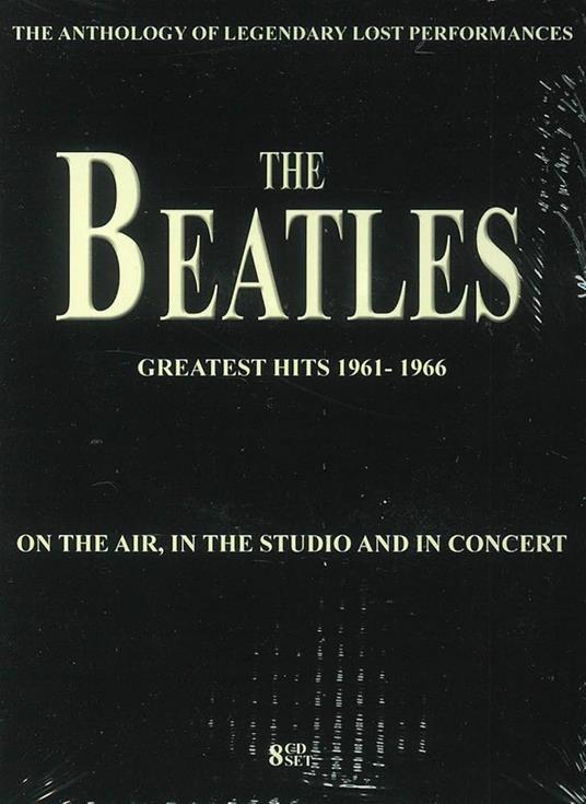 On The Air, In The Studio & In Concert (8 Cd) - CD Audio di Beatles
