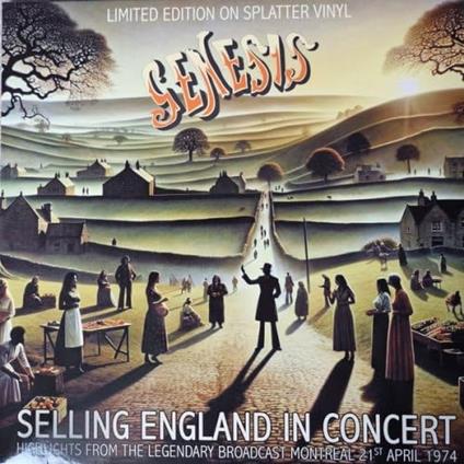 Selling England In Concert (Splatter Vinyl) - Vinile LP di Genesis