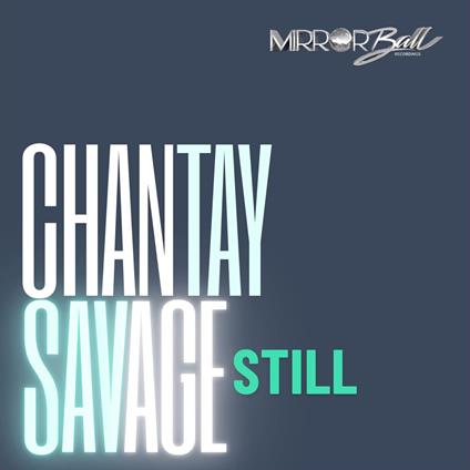 Still - Vinile LP di Chantay Savage