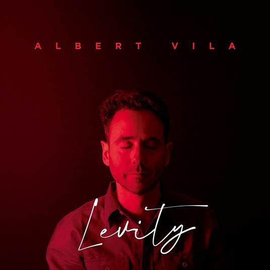 Levity - CD Audio di Albert Vila