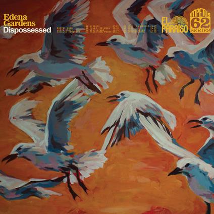 Dispossessed - Vinile LP di Edena Gardens