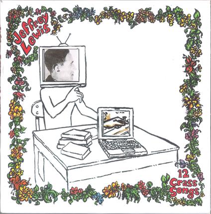 12 Crass Songs - Vinile LP di Jeffrey Lewis