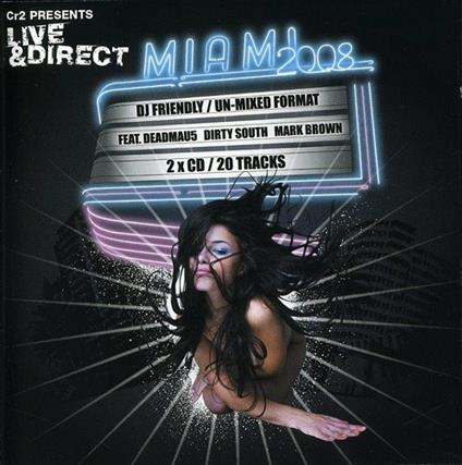 Live & Direct Miami 2008 Unmix - CD Audio