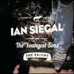 The Skinny - CD Audio di Ian Siegal,Youngest Son