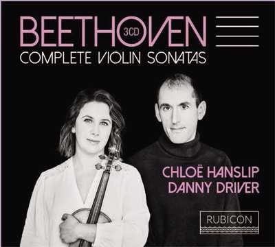 Complete Violin Sonatas - CD Audio di Ludwig van Beethoven,Chloë Hanslip