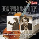 Susan Spain-Dunk / Ruth Gipps - Music For Violin And Piano