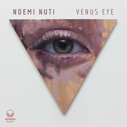 Venus Eye - CD Audio di Noemi Nuti