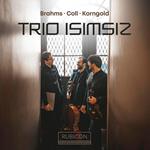 Brahms, Coll & Korngold Piano Trios