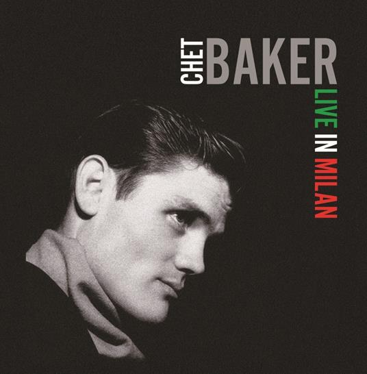 Live In Milan - Vinile LP di Chet Baker