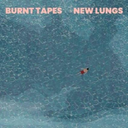 New Lungs (Pink Vinyl) - Vinile LP di Burnt Tapes