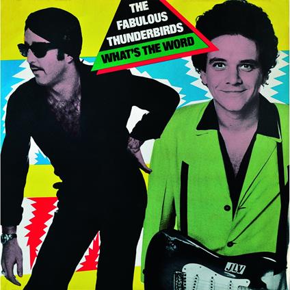 What's the Word - Vinile LP di Fabulous Thunderbirds