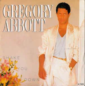 Shake You Down - Vinile 7'' di Gregory Abbott