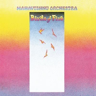 Birds Of Fire - CD Audio di Mahavishnu Orchestra
