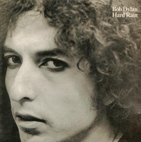 Hard Rain - CD Audio di Bob Dylan