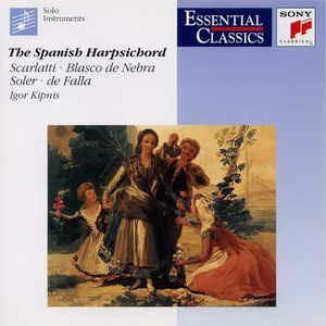 The Spanish Harpsichord - CD Audio di Igor Kipnis