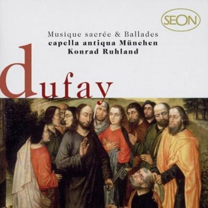 Dufay. Movements From Masses - CD Audio di Konrad Ruhland