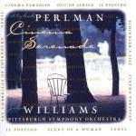 Cinema Serenade (Colonna sonora) - CD Audio di John Williams,Itzhak Perlman