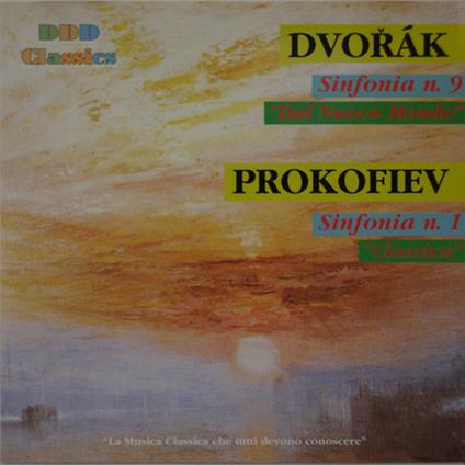Symphony No. 9 Op. 95 / Symphony No. 1 - CD Audio di Antonin Dvorak,Sergei Prokofiev
