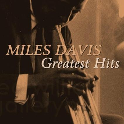 Greatest Hits - CD Audio di Miles Davis