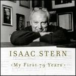 My First 79 Year - CD Audio di Isaac Stern
