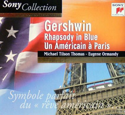 Rapsodia in blu - Un americano a Parigi - CD Audio di George Gershwin,Philippe Entremont,Eugene Ormandy,Philadelphia Orchestra