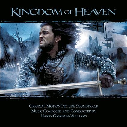 Le Crociate (Kingdom of Heaven) (Colonna sonora) - CD Audio di Harry Gregson-Williams