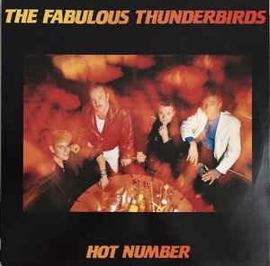 Hot Number - Vinile LP di Fabulous Thunderbirds