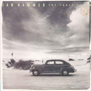 The Early Years - CD Audio di Jan Hammer