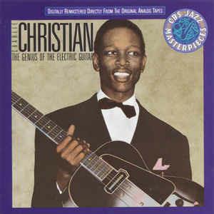 The Genius of Electric Guitar - CD Audio di Charlie Christian