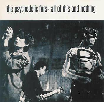 All of This and Nothing - CD Audio di Psychedelic Furs