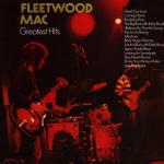 Greatest Hits - CD Audio di Fleetwood Mac