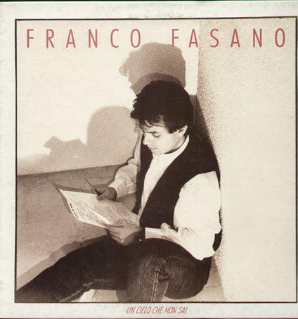 Un Cielo Che Non Sai - Vinile LP di Franco Fasano