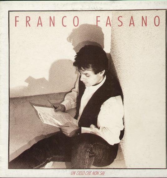 Un Cielo Che Non Sai - Vinile LP di Franco Fasano