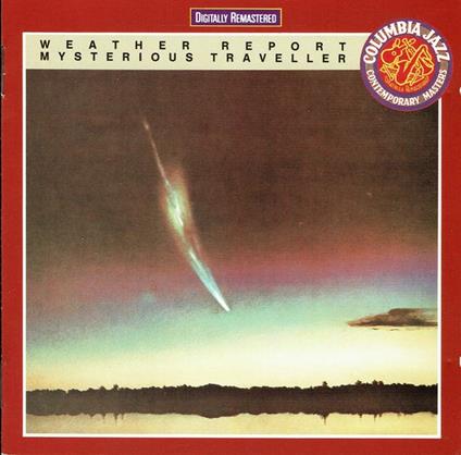 Mysterious Traveller - CD Audio di Weather Report