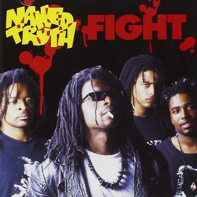 Fight - CD Audio di Naked Truth