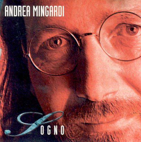 Sogno - CD Audio di Andrea Mingardi