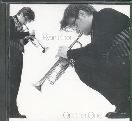 On The One - CD Audio di Ryan Kisor